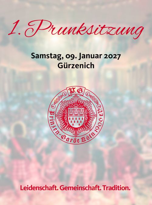 1. Prunksitzung Prinzen-Garde Köln