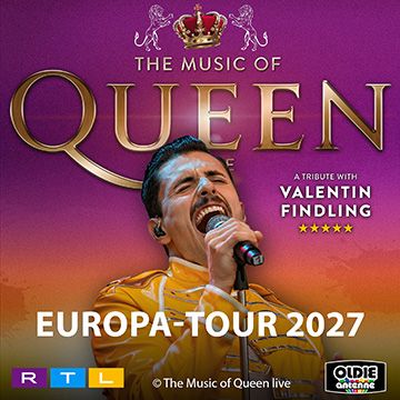 The Music Of Queen Live – Mit Valentin Findling – Europa-Tour 2027
