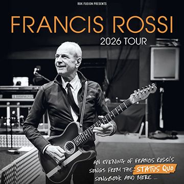 An Evening With Francis Rossi – Songbook Tour 2026