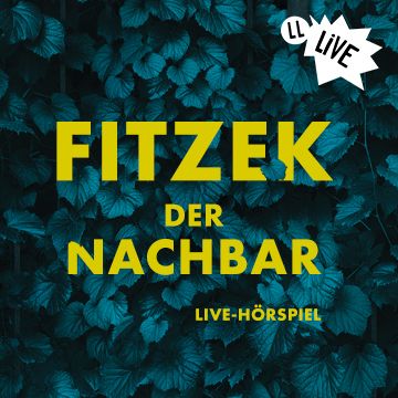 Sebastian Fitzek – Live-Hörspiel „Der Nachbar“